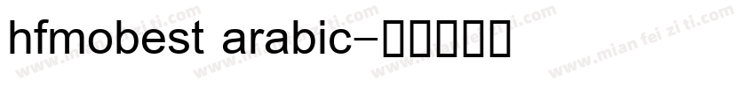 hfmobest arabic字体转换